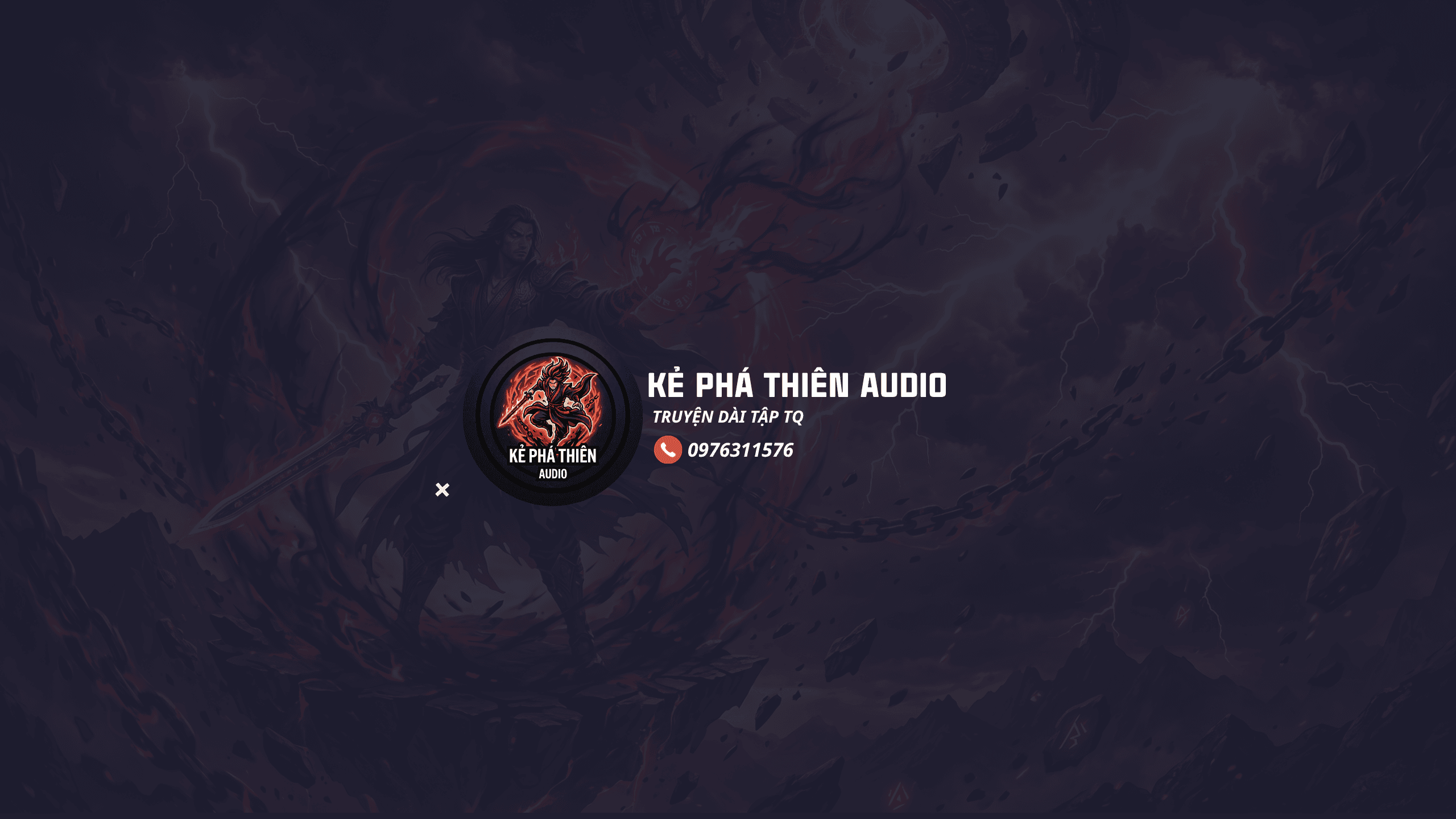 Ảnh bìa kênh Kẻ Phá Thiên Audio